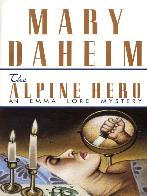 Title details for The Alpine Hero by Mary Daheim - Available
